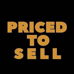 LOWERED PRICES TO SELL FAST